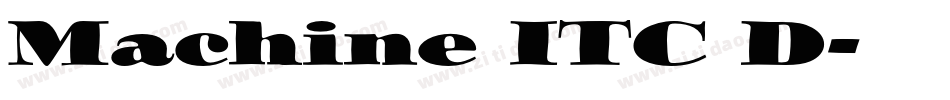 Machine ITC D字体转换